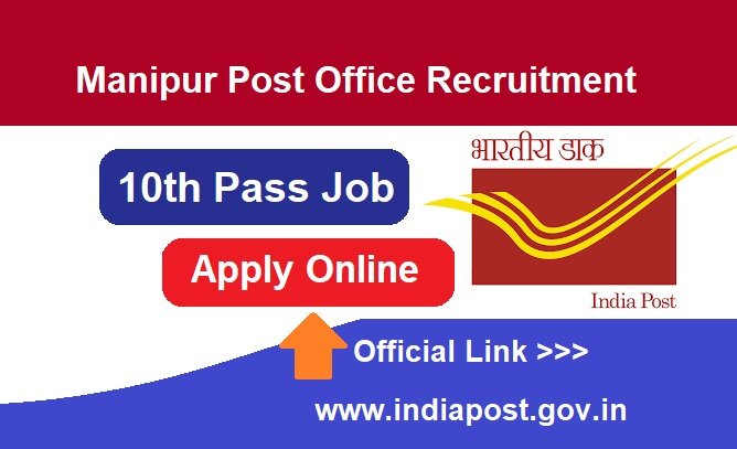 Manipur Post Office Recruitment 2024 Apply For 940 Post Vacancies