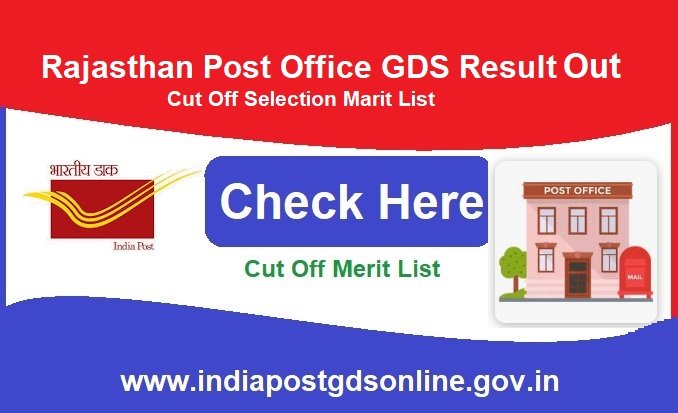 Rajasthan Post Office GDS Result 2024 Out, Cut Off Selection Marit List, www.indiapost.gov.in