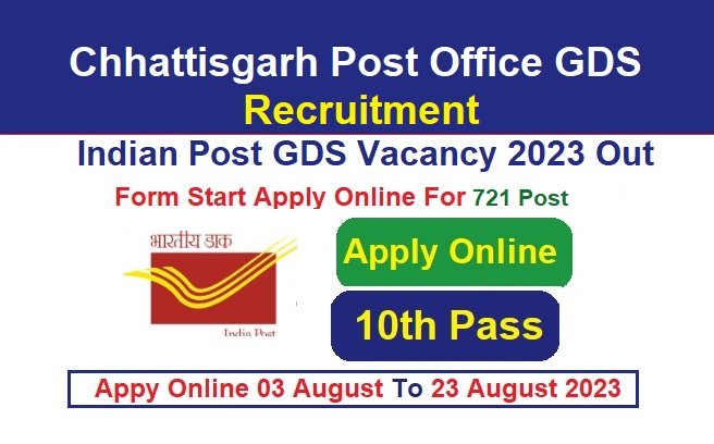 Chhattisgarh Post Office GDS Recruitment 2024 Out, Apply For 721 Post Vacancies, @www.cgpost.gov.in