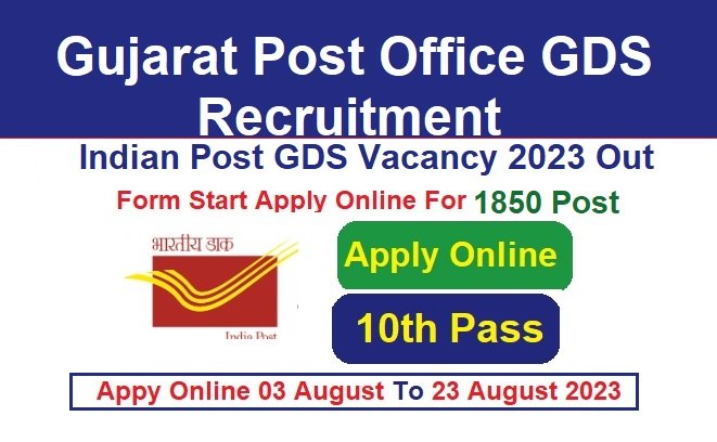 Gujarat Post Office GDS Recruitment 2024 Apply Online For 1850 Post, @indiapostgdsonline.gov.in