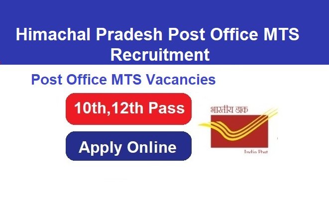 Himachal Pradesh Post Office MTS Recruitment 2024 Apply For 1123 Post Vacancy