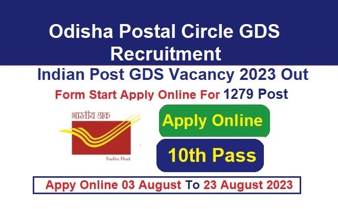 Odisha Postal Circle GDS Recruitment 2024 Apply Online For 1279 Post, @odishapost.gov.in