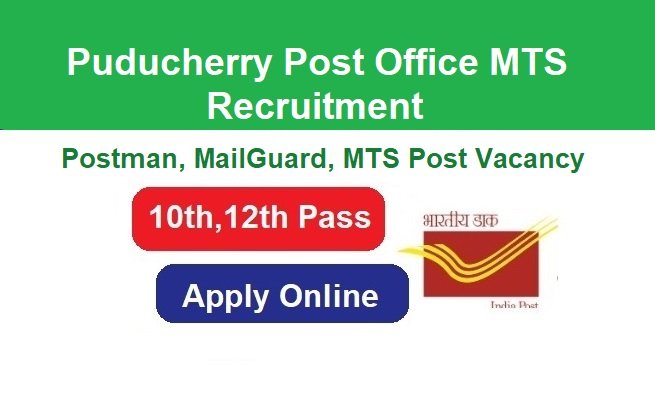 Puducherry Post Office MTS Recruitment 2024 Apply Online For 900 Post Vacancy