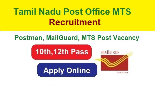 Tamil Nadu Post Office MTS Recruitment 2024 Apply Online For 3165 Post, @tamilnadupost.nic.in