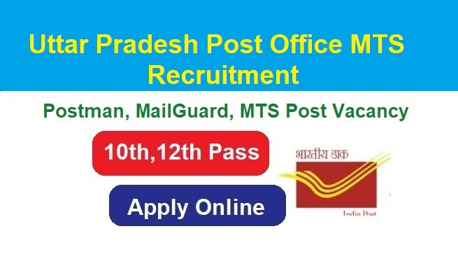 UP Post Office MTS Recruitment 2024 Apply For 3466 Postman MailGuard Post Vacancies, @indiapostgdsonline.gov.in