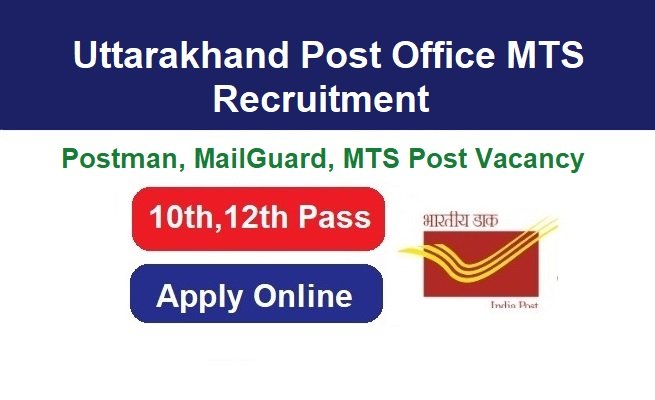 Uttarakhand Post Office MTS Recruitment 2024 Apply For 2244 Post, @www.indiapostgdsonline.gov.in